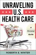 Unraveling U.S. Health Care (eBook,... - Bild 1