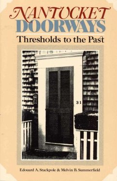 Nantucket Doorways (eBook, ePUB) - Stackpole, Edward A.; Summerfield, Christoph B.