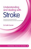 Understanding and Dealing with Stroke (eBook, ePUB)