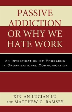 Cover Passive Addiction or Why We Hate Work (eBook, ePUB)