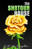 Shotgun House (eBook, ePUB)