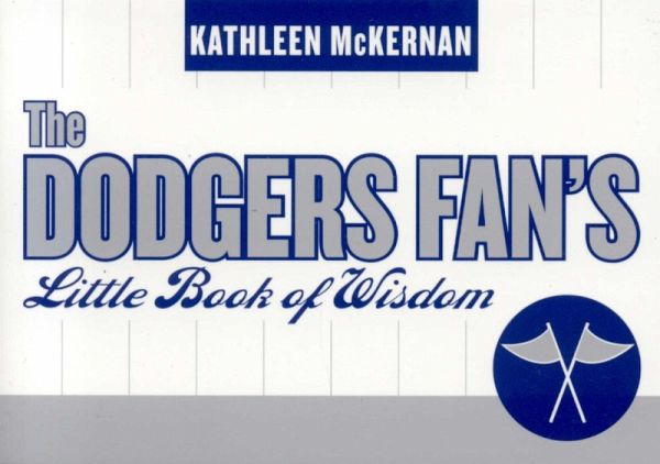 The Dodgers Fan's Little Book of Wisdom (eBook, ePUB)