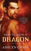 How to Date a Dragon (eBook, ePUB)