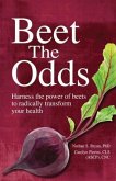 Beet The Odds (eBook, ePUB) Beet The Odds (eBook, ePUB)