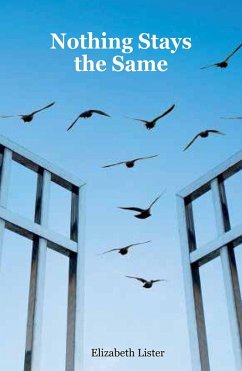 Cover Nothing Stays the Same (eBook, ePUB)