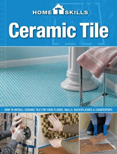 HomeSkills: Ceramic Tile (eBook, PDF) Cover HomeSkills: Ceramic Tile (eBook, PDF)