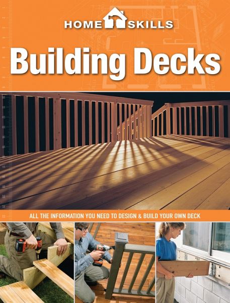 HomeSkills: Building Decks (eBook, PDF) HomeSkills: Building Decks (eBook, PDF)