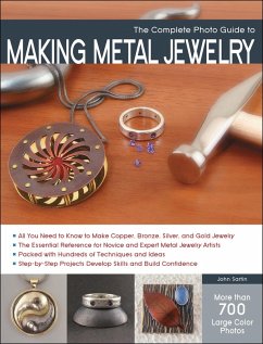 The Complete Photo Guide to Making Metal Jewelry (eBook, ePUB) - Sartin, John