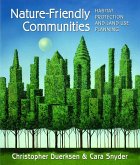 Nature-Friendly Communities (eBook, ePUB) Nature-Friendly Communities (eBook, ePUB)