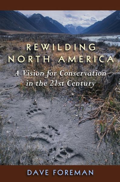 Rewilding North America (eBook, ePUB) Rewilding North America (eBook, ePUB)