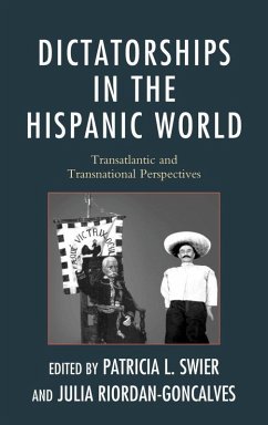 Cover Dictatorships in the Hispanic World (eBook, ePUB)