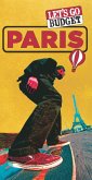 Let's Go Budget Paris (eBook, ePUB) Let's Go Budget Paris (eBook, ePUB)