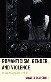 Romanticism, Gender, and Violence (eBook, ePUB)