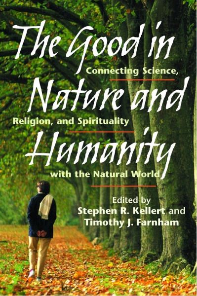 Good in Nature and Humanity (eBook, ePUB) Good in Nature and Humanity (eBook, ePUB)