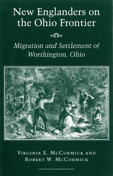 New Englanders on the Ohio Frontier (eBook, PDF) New Englanders on the Ohio Frontier (eBook, PDF)