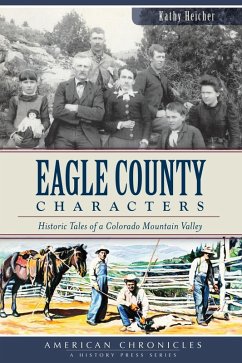 Eagle County Characters (eBook, ePUB) - Heicher, Kathy