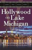 Hollywood on Lake Michigan (eBook, ePUB)