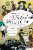 Missouri's Wicked Route 66 (eBook, ePUB)