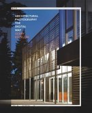 Architectural Photography the Digital Way (eBook, ePUB)