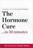 The Hormone Cure in 30 Minutes (eBook, ePUB)