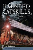 Haunted Catskills (eBook, ePUB)