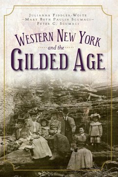 Cover Western New York and the Gilded Age (eBook, ePUB)