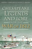 Chesapeake Legends and Lore from the War of 1812 (eBook, ePUB)