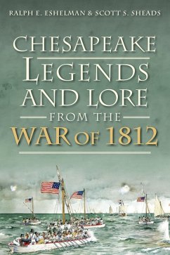 Cover Chesapeake Legends and Lore from the War of 1812 (eBook, ePUB)