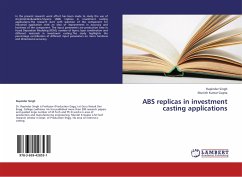 ABS replicas in investment casting applications - Singh, Rupinder;Gupta, Munish Kumar