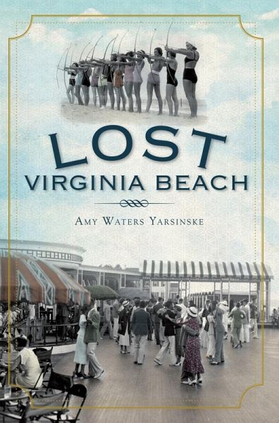 Lost Virginia Beach (eBook, ePUB) Lost Virginia Beach (eBook, ePUB)