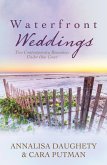 Waterfront Weddings (eBook, ePUB)