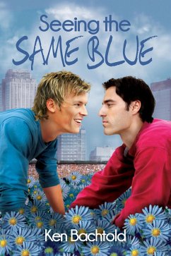 Seeing the Same Blue (eBook, ePUB) - Bachtold, Ken