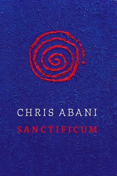 Sanctificum (eBook, ePUB) - Abani, Chris