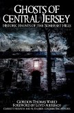 Ghosts of Central Jersey (eBook, ePUB) Ghosts of Central Jersey (eBook, ePUB)