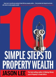 10 Simple Steps to Property Wealth (eBook, ePUB) - Lee, Jason