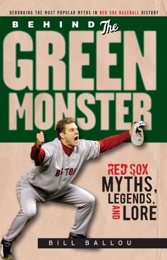 Cover Behind the Green Monster (eBook, PDF)