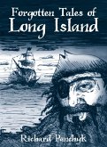 Forgotten Tales of Long Island (eBook, ePUB)