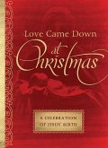 Love Came Down at Christmas (eBook, ePUB)