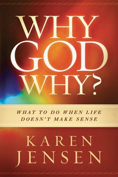 Why, God, Why? (eBook, ePUB) - Jensen, Karen