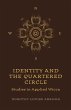 Identity and the Quartered Circle... - Bild 1