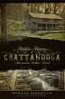 Hidden History of Chattanooga (eBook,... - Bild 1