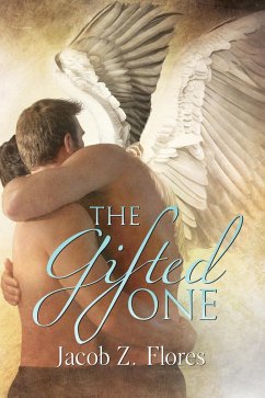 The Gifted One (eBook, ePUB) - Flores, Jacob Z.