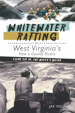 Cover Whitewater Rafting on West Virginia's New & Gauley Rivers (eBook, ePUB)