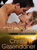 Some Kind of Trouble (eBook, ePUB)