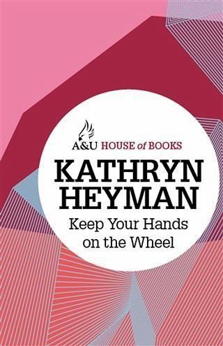 Keep Your Hands on the Wheel (eBook, ePUB)