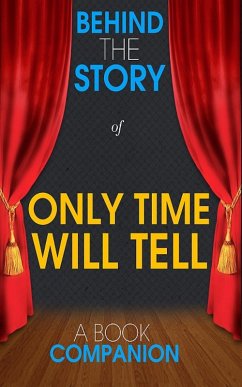 Cover Only Time will Tell - Behind the Story (A Book Companion) (eBook, ePUB)