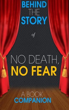 No Death, No Fear - Behind the Story (A Book Companion) (eBook, ePUB) - Books, Behind the Story(TM)