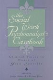 The Social Work Psychoanalyst's Casebook (eBook, PDF)