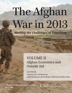 The Afghan War in 2013: Meeting the Challenges of Transition (eBook, ePUB) - Cordesman, Anthony H.; Gold, Bryan; Hess, Ashley