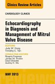 Echocardiography in Diagnosis and Management of Mitral Valve Disease, An Issue of Cardiology Clinics (eBook, ePUB)